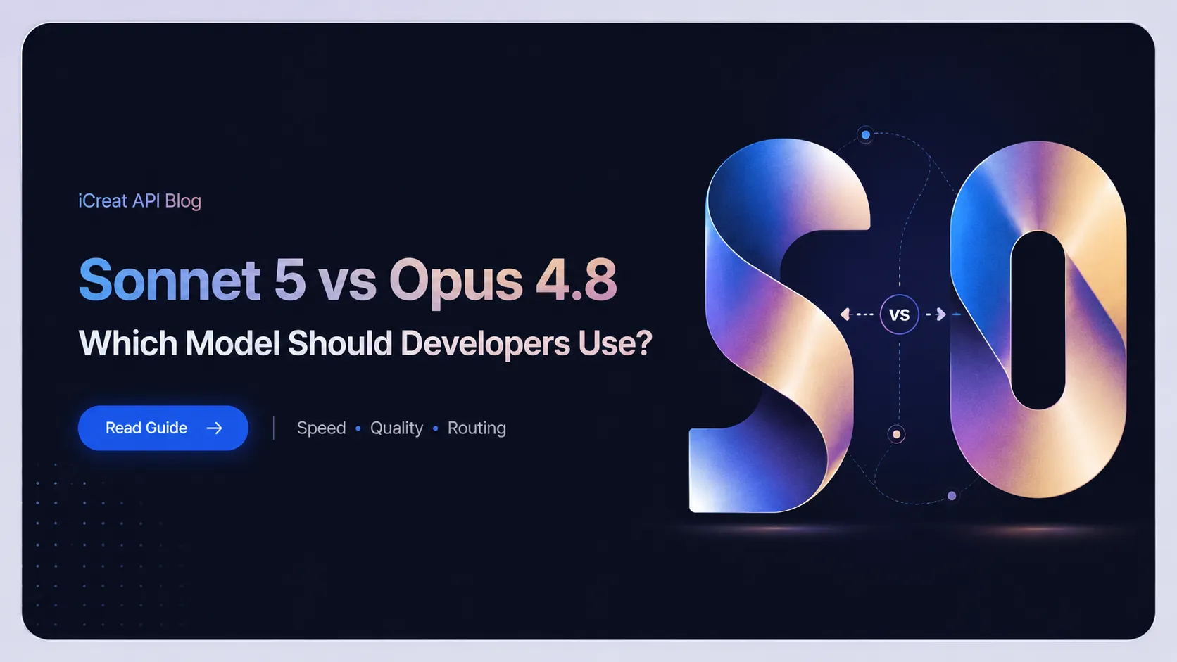Claude Sonnet 5 vs Opus 4.8: Which Model Should Developers Use?