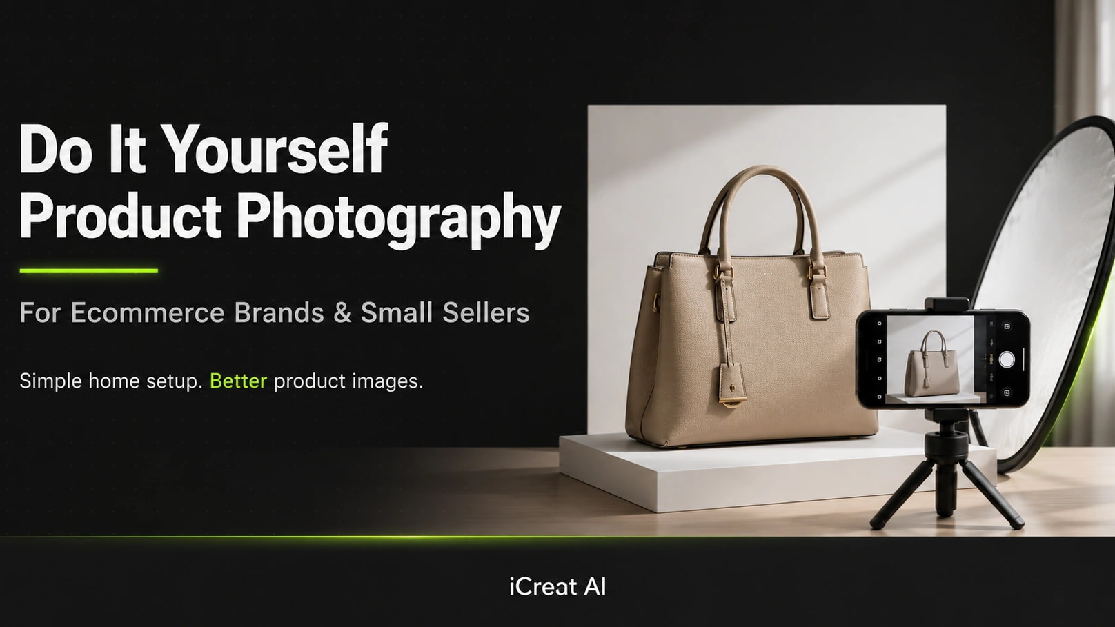 Do It Yourself Product Photography for Ecommerce Brands and Small Sellers