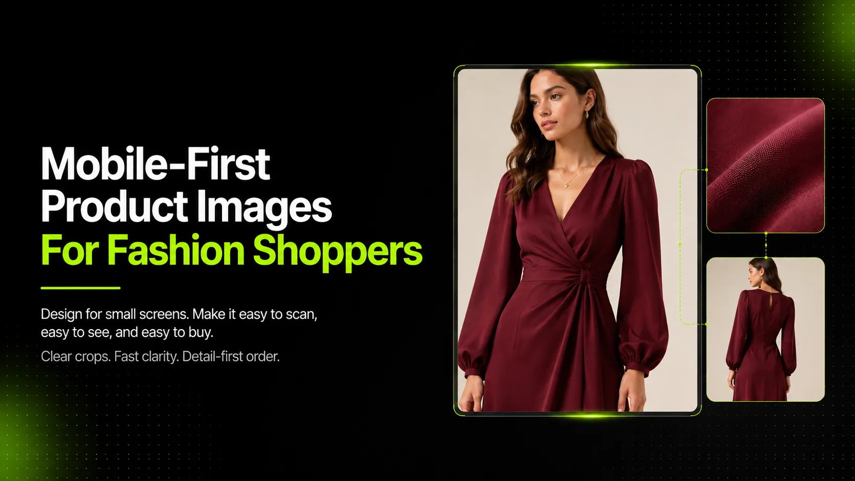 How to Create Mobile-First Product Images for Fashion Shoppers