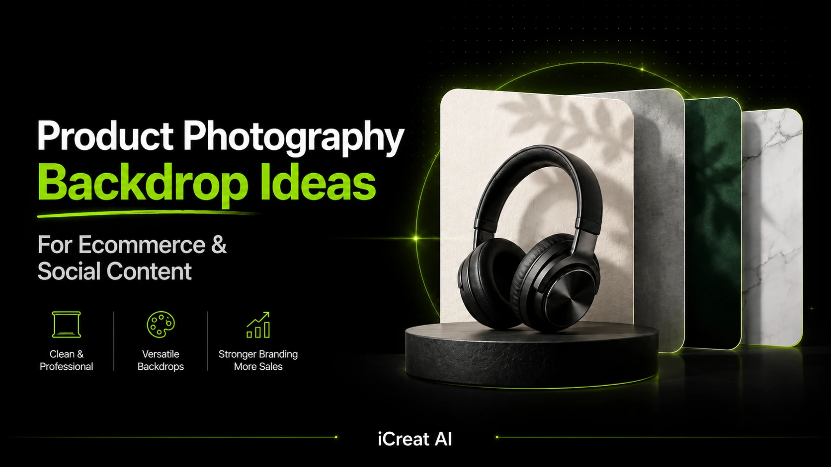 Product Photography Backdrop Ideas for Ecommerce and Social Content
